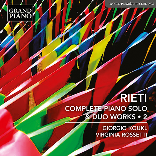 RIETI, V.: Piano Solo and Duo Works (Complete), Vol. 2 (Koukl, V. Rossetti) RIETI, V.: Piano Solo and Duo Works (Complete), Vol. 2 (Koukl, V. Rossetti)