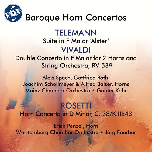 Horn Concertos (Baroque) - TELEMANN, G.P. / VIVALDI, A. / ROSETTI, A. (Balser, Penzel, Roth, Schollmeyer, Spach, Faerber, Kehr)