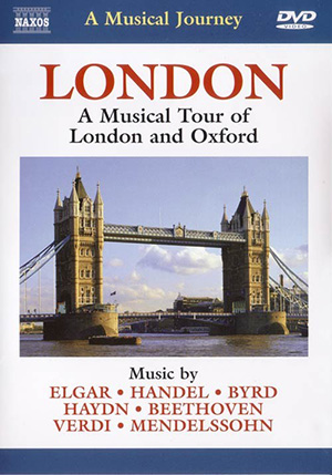 MUSICAL JOURNEY (A) - LONDON: A Musical Tour of London and Oxford (NTSC)
