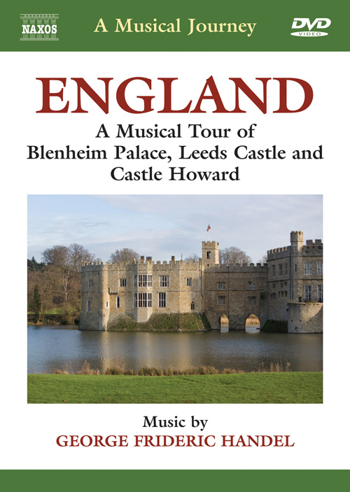 A Musical Journey – ENGLAND: A Musical Tour of Blenheim Palace, Leeds Castle and Castle Howard (NTSC) A Musical Journey – ENGLAND: A Musical Tour of Blenheim Palace, Leeds Castle and Castle Howard (NTSC)