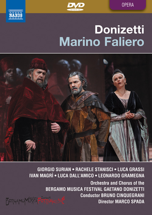 DONIZETTI, G.: Marino Faliero (1835 edition) (Bergamo Musica Festival, 2008) (NTSC) DONIZETTI, G.: Marino Faliero (1835 edition) (Bergamo Musica Festival, 2008) (NTSC)