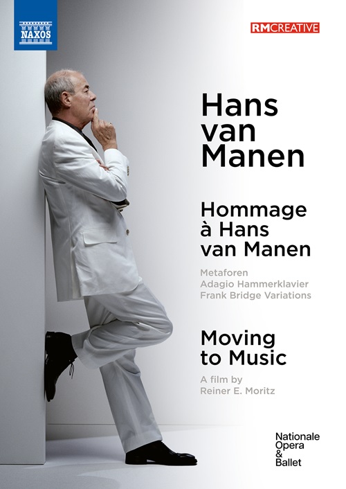 MANEN, Hans van: Hommage à Hans van Manen [Ballets] (Dutch National Ballet, 2017) / Moving to Music (Dance Documentary, 2022) (NTSC)