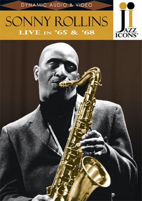 ROLLINS, Sonny: Live in '65 and '68 (NTSC) - 2.119011 | Discover