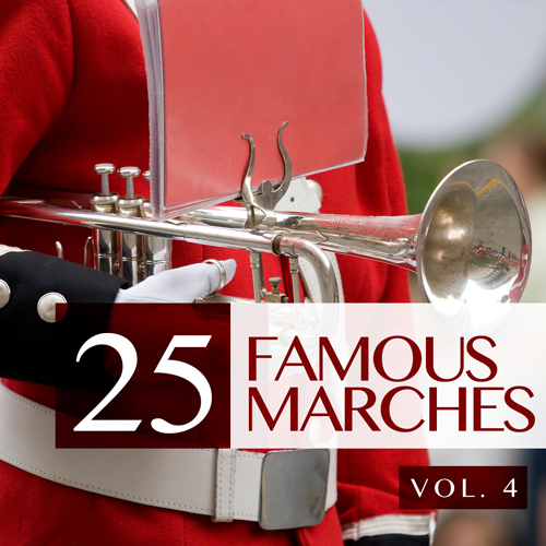 25 FAMOUS MARCHES, Vol. 4 - 75442255402 | Discover more releases