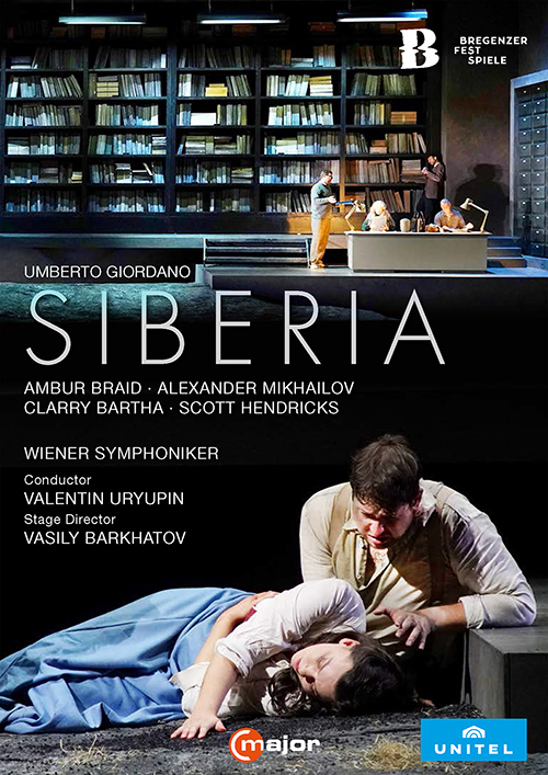 GIORDANO, U.: Siberia [Opera] (Bregenz Festival, 2022) (NTSC)