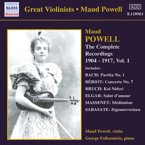 POWELL, Maud: Complete Recordings, Vol. 1 (1904-1.. - 8.110961
