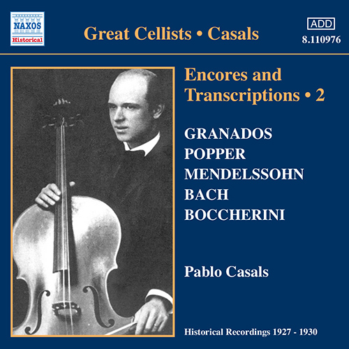 CASALS, Pablo: Encores and Transcriptions, Vol. 2 .. - 8.110976