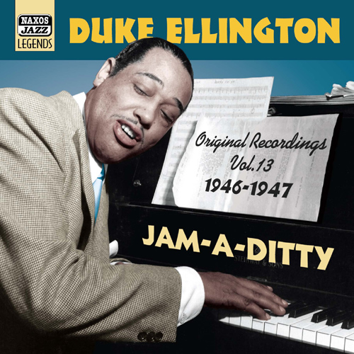 ELLINGTON, Duke: Jam-A-Ditty (1946-1947) (Duke Ell
