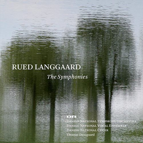 LANGGAARD, R.: Symphonies (The) (Danish National Symphony, Dausgaard) (7-CD Box Set)
