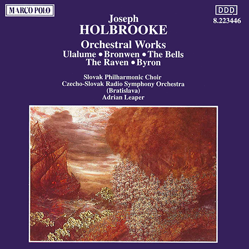 HOLBROOKE: Orchestral Works HOLBROOKE: Orchestral Works