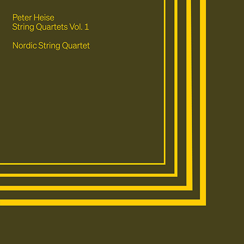 HEISE, P.A.: String Quartets, Vol. 1 (Nordic String Quartet)