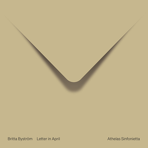 BYSTRÖM, B.: Letter in April / Baum in der Stadt / Images from the Floating World / Figures at the Seaside (Athelas Sinfonietta Copenhagen, Ødegaard)