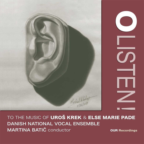 O Listen! – KREK, U. • PADE, E.M.