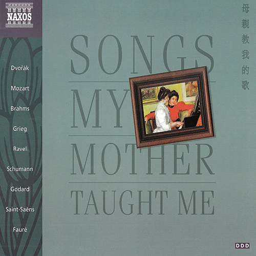 SONGS MY MOTHER TAUGHT ME