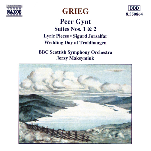 Grieg: Peer Gynt &bull; Lyric Pieces &bull; Sigurd Jorsalfar