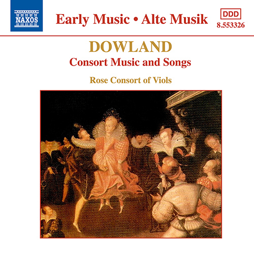 DOWLAND: Consort Music and Songs - 8.553326 | Discover more