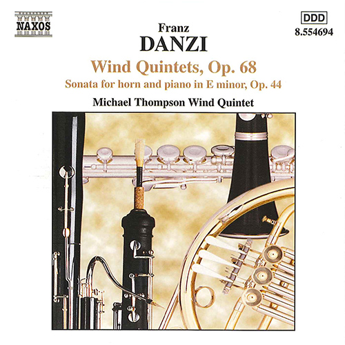 Danzi: Wind Quintets, Op. 68, Nos. 1–3 • Horn Sonata, Op. 44 Danzi: Wind Quintets, Op. 68, Nos. 1–3 • Horn Sonata, Op. 44