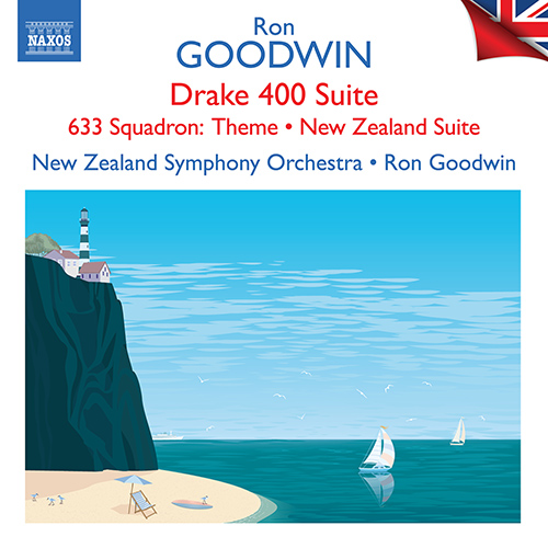 GOODWIN, R.: Drake 400 Suite / 633 Squadron: Theme / Arabian Celebration / New Zealand Suite (New Zealand Symphony, R. Goodwin)