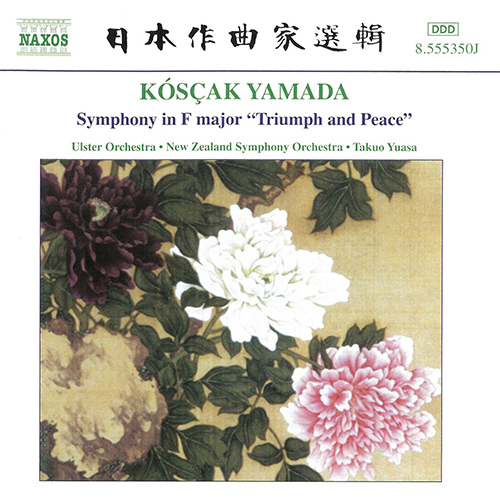 YAMADA: Symphony in F Major, 'Triumph and Peace'