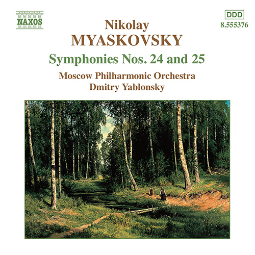 MYASKOVSKY, N.Y.: Symphonies Nos. 24 and 25 (Mosco.. - 8.555376