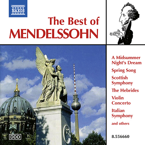 MENDELSSOHN, Felix (THE BEST OF) - 8.556660 | Discover more