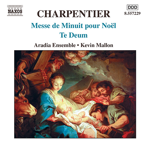 Charpentier, M.-A.: Messe de Minuit pour Noel &bull; Te Deum