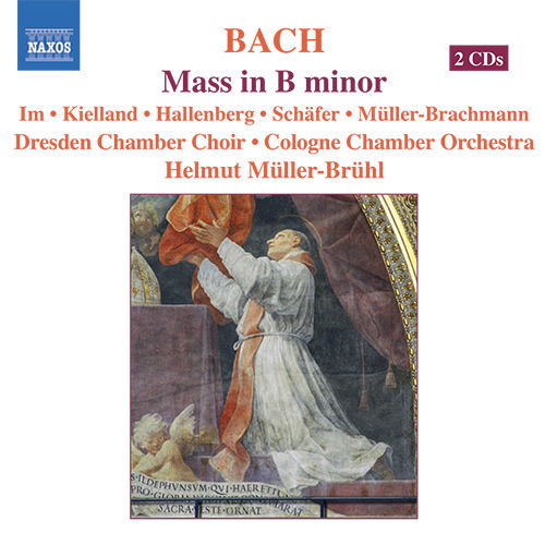 BACH, J.S.: Mass in B Minor, BWV 232 (Müller-Brühl