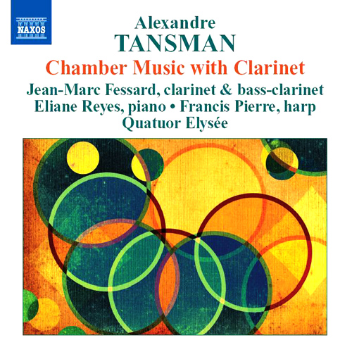 Tansman: Chamber Music With Clarinet Tansman: Chamber Music With Clarinet