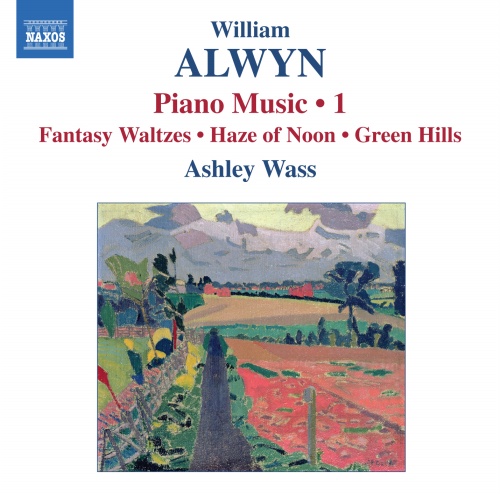 Alwyn: Piano Music, Vol. 1 Alwyn: Piano Music, Vol. 1