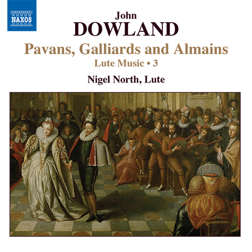 DOWLAND, J.: Lute Music, Vol. 3 (North) - Pavans
