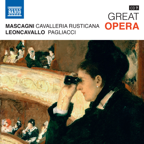 MASCAGNI, P.: Cavalleria rusticana (Highlights) / LEONCAVALLO, R.: Pagliacci (Highlights) (Evstatieva, Aragall, Gauci, Martinucci, Rahbari) MASCAGNI, P.: Cavalleria rusticana (Highlights) / LEONCAVALLO, R.: Pagliacci (Highlights) (Evstatieva, Aragall, Gauci, Martinucci, Rahbari)