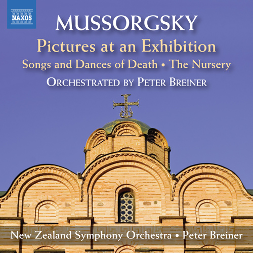 MUSSORGSKY, M.P.: Pictures at an Exhibition • Songs and Dances of Death • The Nursery (arr. P. Breiner for orchestra) (New Zealand Symphony, Breiner)