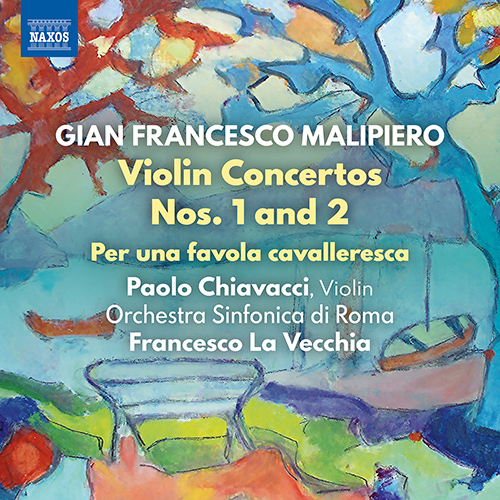 Malipiero: Violin Concertos Nos. 1 & 2 - Per una f.. - 8.573075 | Discover  more releases from Naxos
