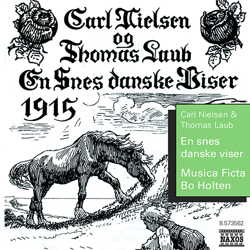 NIELSEN, C. / LAUB, T.: Choral Music (En snes danske viser, Vol. 1)