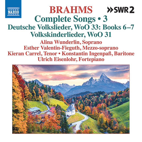 BRAHMS, J.: Songs (Complete), Vol. 3 (Wunderlin, Valentin-Fieguth, Carrel, Ingenpaß, Eisenlohr)