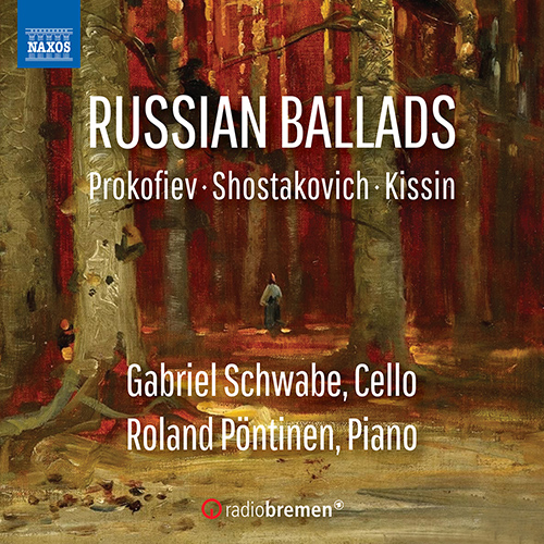 Cello Sonatas - PROKOFIEV, S. / SHOSTAKOVICH, D. / KISSIN, E. (Russian Ballads) (G. Schwabe, R. Pöntinen)