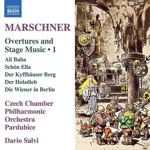 MARSCHNER, H.A.: Overtures and Stage Music, Vol. 1 (Czech Chamber Philharmonic, Pardubice, Salvi)