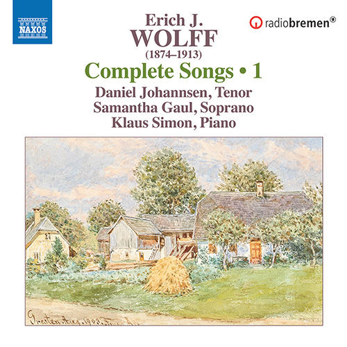 WOLFF, E.J.: Songs (Complete), Vol. 1 (S. Gaul, D. Johannsen, K. Simon)