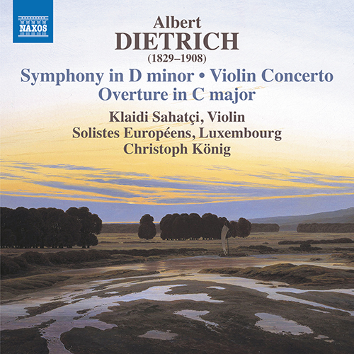 DIETRICH, A.: Symphony in D Minor / Violin Concerto / Overture in C Major (Sahatçi, Solistes Européens, Luxembourg, C. König)