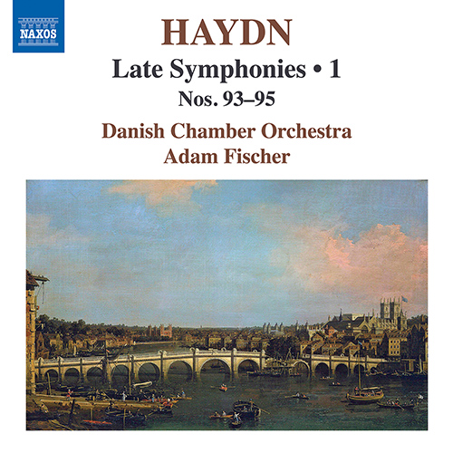 HAYDN, J.: Late Symphonies, Vol. 1 - Nos. 93-95 (Danish Chamber Orchestra, A. Fischer)