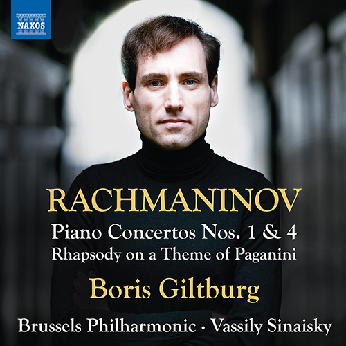 RACHMANINOV, S.: Piano Concertos Nos. 1 and 4 / Rhapsody on a Theme of Paganini (Giltburg, Brussels Philharmonic, Sinaisky)