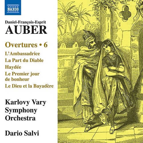 AUBER, D.-F.: Overtures, Vol. 6 - Ambassadrice (L') / La part du diable / Haydée / Le premier jour de bonheur (Karlovy Vary Symphony, Salvi)