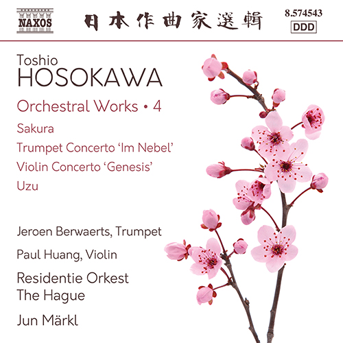HOSOKAWA, Toshio: Orchestral Works, Vol. 4 (Berwaerts, Paul Huang, Residentie Orkest The Hague, Märkl)