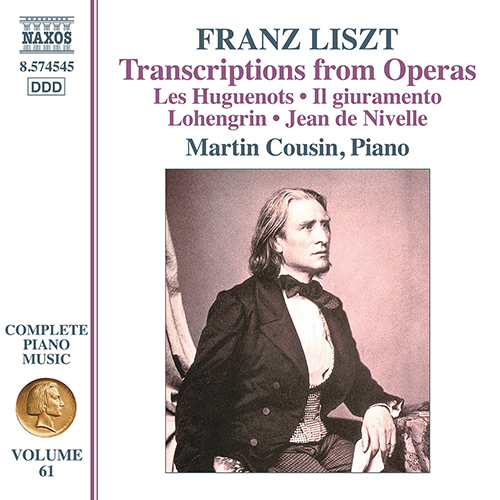 LISZT, F.: Opera Transcriptions (Liszt Complete Piano Music, Vol. 61) (M. Cousin)