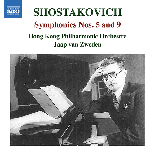 SHOSTAKOVICH, D.: Symphonies Nos. 5 and 9 (Hong Kong Philharmonic, van Zweden)