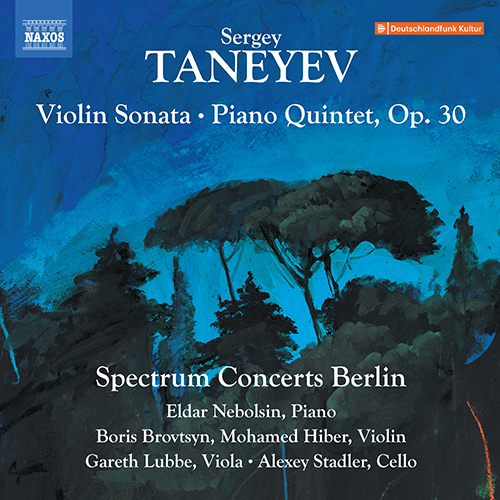 TANEYEV, S.I.: Violin Sonata / Piano Quintet (Spectrum Concerts Berlin)