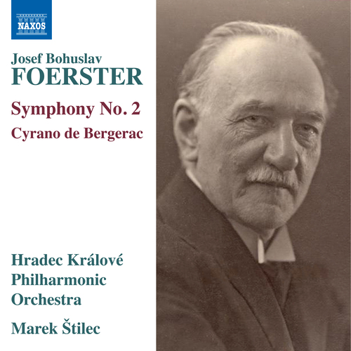 FOERSTER, J.B.: Symphony No. 2 / Cyrano de Bergerac