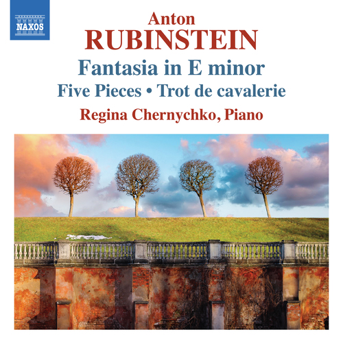 RUBINSTEIN, Anton: Fantasia in E Minor / 5 Pieces / Trot de Cavalerie (Chernychko)