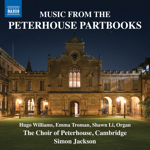 Music from the Peterhouse Partbooks (Choir of Peterhouse, Cambridge, S. Jackson)
