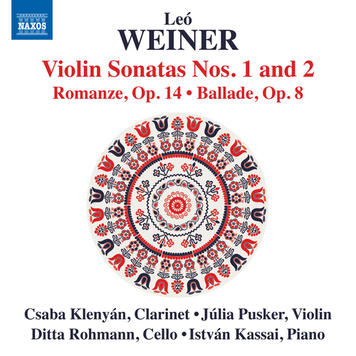 WEINER, L.: Violin Sonatas Nos. 1&ndash;2 &bull; Romanze, Op. 14 &bull; Ballade (Kleny&aacute;n, Pusker, D. Rohmann, Kassai)